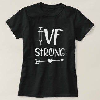 IVF der starken in-vitrodie T-Shirt