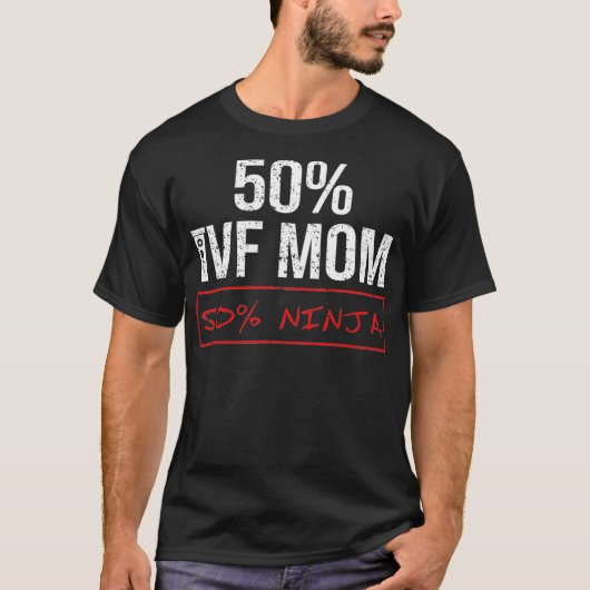 IVF Gift Warrior 50 Mamas Transfer Day Unfruchtbar T-Shirt (Vorderseite)