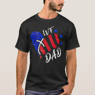 IVF Gift Warrior Herz Flag Vater Transfer Tag Infe T-Shirt