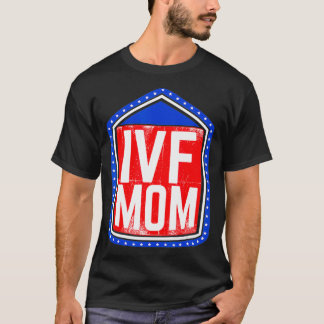 IVF Gift Warrior US Flags Mamas Transfer Day Infer T-Shirt