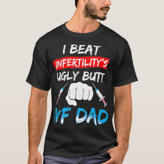 IVF Gift Warrior Vater Beat Transfer Day Unfruchtb T-Shirt
