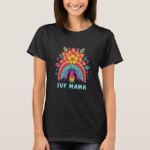IVF Mama Pineapple Rainbow IVF Mom Fertility Surro T-Shirt (Vorderseite)