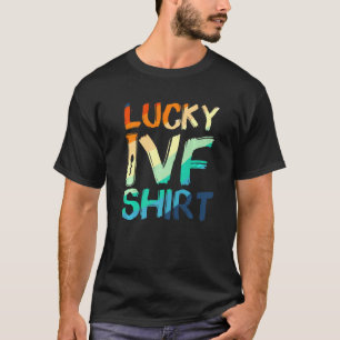 Ivf Survivor Krieger Transfer Day Unfruchtbarkeit T-Shirt