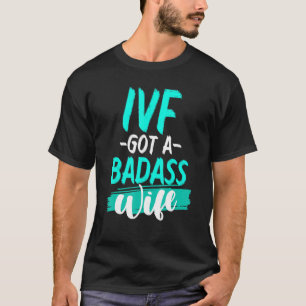 Ivf Survivor Warrior Transfer Day Unfruchtbarkeit  T-Shirt
