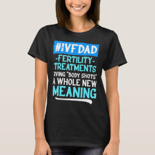 Ivf Survivor Warrior Transfer Day Unfruchtbarkeit  T-Shirt