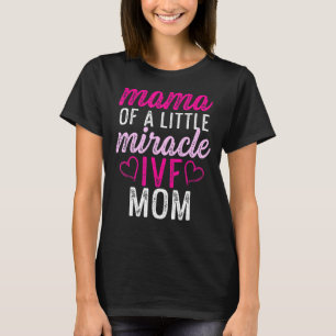 Ivf Survivor Warrior Transfer Day Unfruchtbarkeit T-Shirt