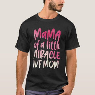 Ivf Survivor Warrior Transfer Day Unfruchtbarkeit T-Shirt