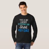 IvF-Überlebender Krieger Transfertag Unfruchtbarke T-Shirt (Vorne ganz)