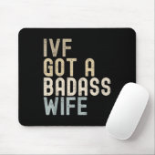 Ivf Vater, IVF Got eine schlechte Ehefrau Mousepad (Mit Mouse)