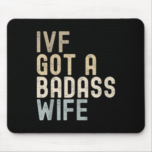 Ivf Vater, IVF Got eine schlechte Ehefrau Mousepad