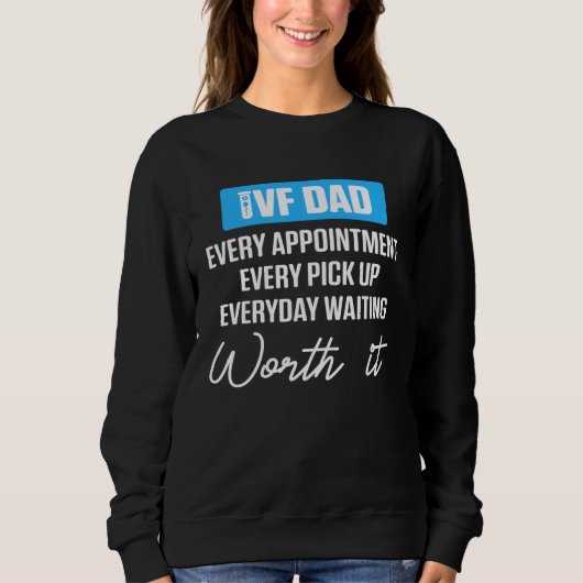 IVF Warrior Dad Waiting Transfer Day Infertility Sweatshirt (Vorderseite)
