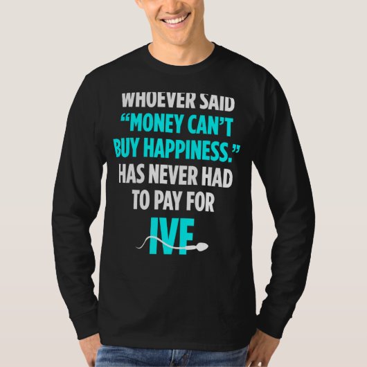 IVF Warrior Money Transfer Day Unfruchtbarkeit 1 T-Shirt (Vorderseite)