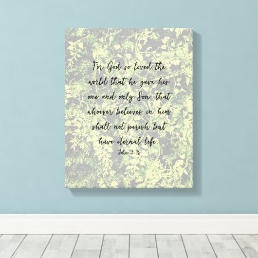 Ivy Greenery Pattern John 3:16 Bible Verse Art Leinwanddruck (Insitu (Holzboden))