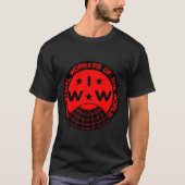IWW-Logo, Wobblies - Ein großer T - Shirt der Gewe (Vorderseite)