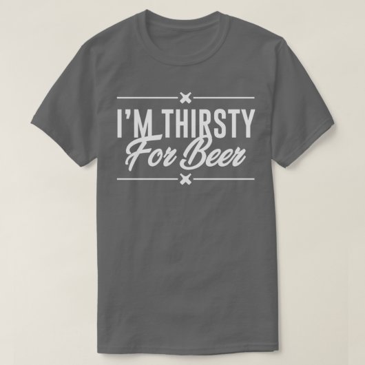 Ix27 m Durst für Bier T-Shirt (Design vorne)