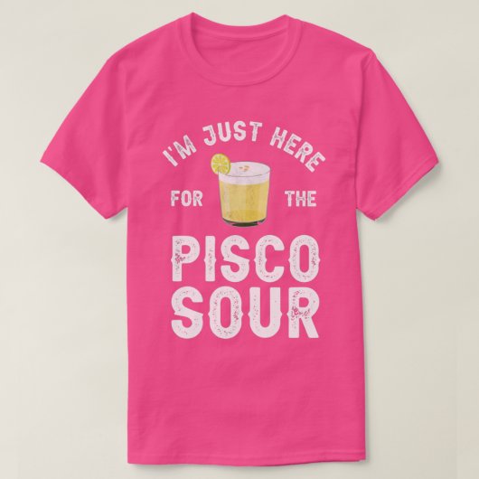 Ix27 m hier für die Pisco Sour T-Shirt (Design vorne)