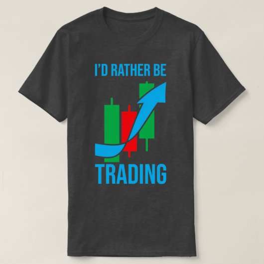 Ix27d lieber Aktien an der Börse handeln T-Shirt (Design vorne)