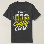 Ix27m A Crafty Girl Craft Ber Zuhause Brewing T T-Shirt (Design vorne)