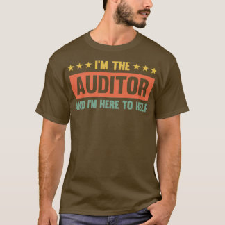 Ix27m der Auditor Funny Audit Accounting T-Shirt