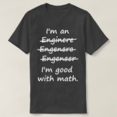 Ix27m ein Ingenieur Ix27m, gut in Mathematik 2 T-Shirt (Design vorne)