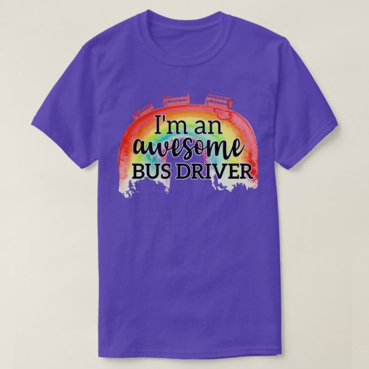 Ix27m ein phantastischer Busfahrer 2 T-Shirt (Design vorne)