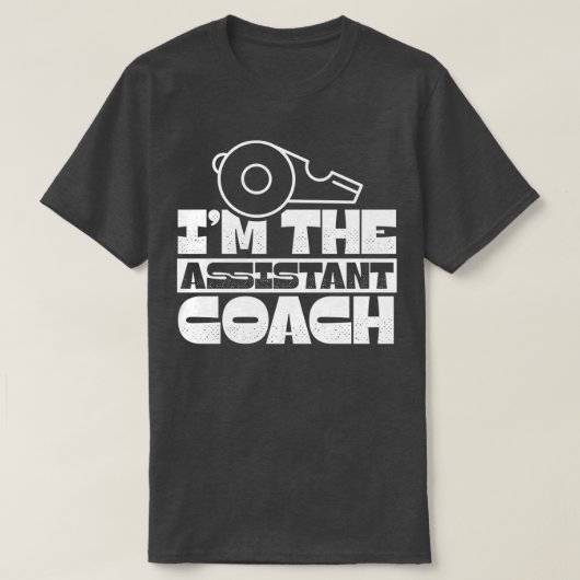 Ix27m The Assistant Coach Coaching Trainer T-Shirt (Design vorne)
