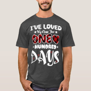Ix27ve liebte meine Klasse für hundert Tage Scho T-Shirt