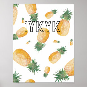 'iykyk' Ananas-Ästhetik-Dekor-Wallpaper-Poster Poster