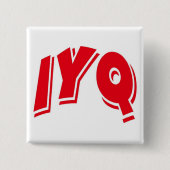 IYQ BUTTON (Vorderseite)