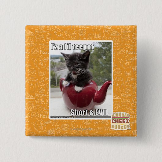I'z ein lil teepot button (Vorderseite)