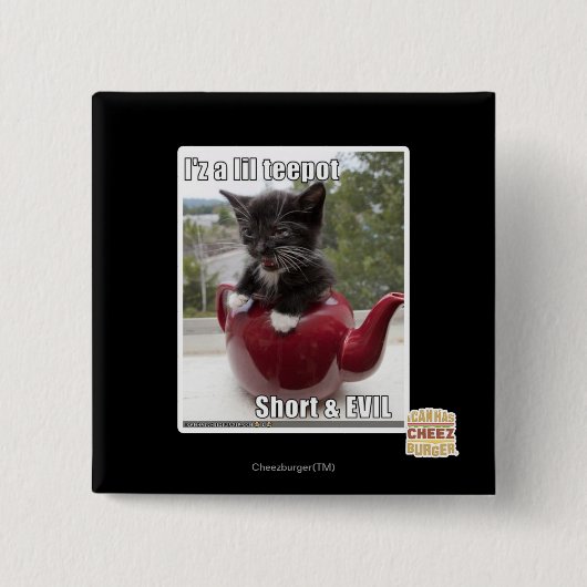 I'z ein lil teepot button (Vorderseite)