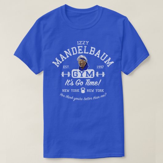 Izzy Mandelbaum Gym T-Shirt (Design vorne)