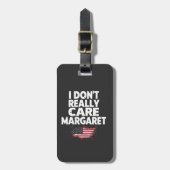 J. D Vance Funny Meme I Don't Really Care Margaret Gepäckanhänger (Vorderseite vertikal)