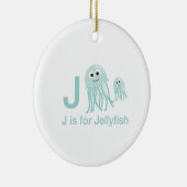 J ist für Quellyfish Keramik Ornament (Rechts)