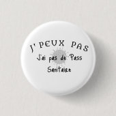 J' peux pas, j'ai pas de pass sanitaire. button (Vorderseite)