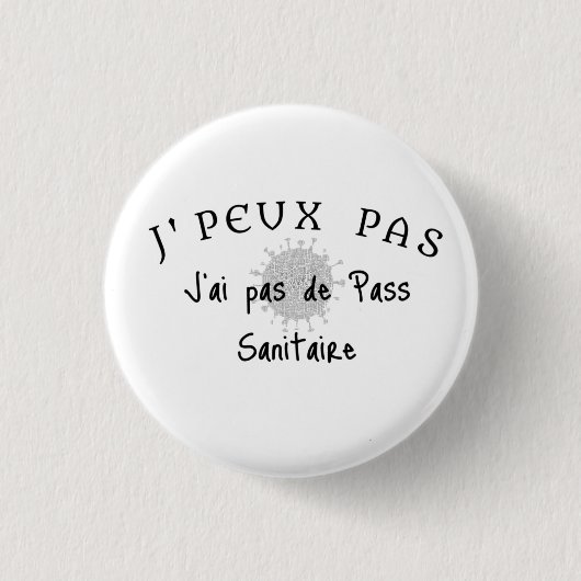 J' peux pas, j'ai pas de pass sanitaire. button (Vorderseite)