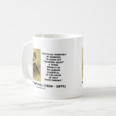 J.S. Mill Fatal Tendenz verursacht halbe Fehler Kaffeetasse (Vorderseite Links)