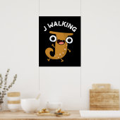 J Walking Funny Alphabet Pun Dark BG Poster (Küche)
