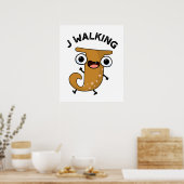 J Walking Funny Alphabet Pun Poster (Küche)