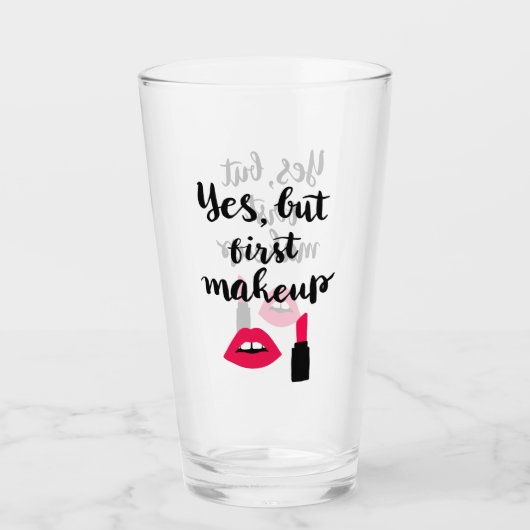 Ja aber erste niedliche Phrase des Make-up| Glas (Vorderseite)