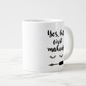 Ja, aber Erstes Makeup Jumbo-Tasse (Vorderseite Rechts)