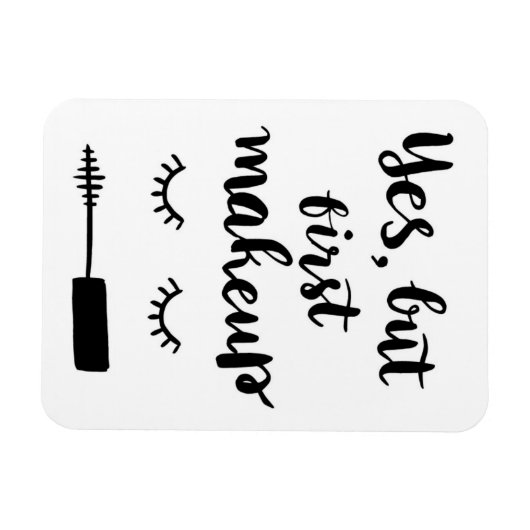 Ja, aber Erstes Makeup Magnet (Horizontal)