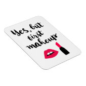 Ja, aber Erstes Makeup | Niedlicher Satz Magnet (Rechte Seite)