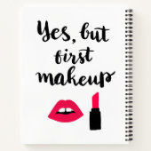 Ja, aber Erstes Makeup | Niedlicher Satz Notizblock (Rückseite)