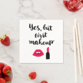 Ja, aber Erstes Makeup | Niedlicher Satz Serviette (Beispiel)