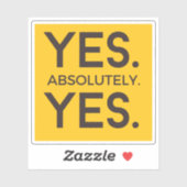 Ja Absolut Ja | Fettgelbe Bestätigung Aufkleber (Blatt)