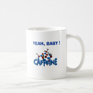 JA BABY! , DROGE der Wahl Kaffeetasse