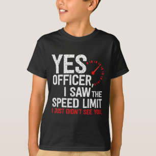 Ja, Beamter, zu schnell - Für Autofans und Mechani T-Shirt