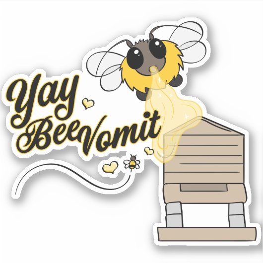 Ja! Bee Vomit! Aufkleber (Vorderseite)