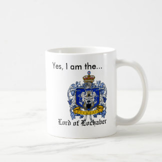 Ja bin ich der Lord von Lochaber Kaffeetasse